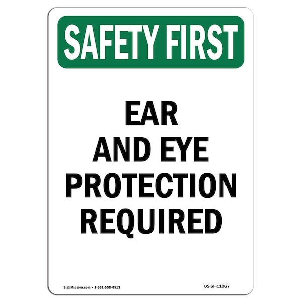 OSHA, Ear & Eye Protection Required, 14in X 10in Alum, 10" W, 14" H, Portrait, OS-SF-A-1014-V-11067